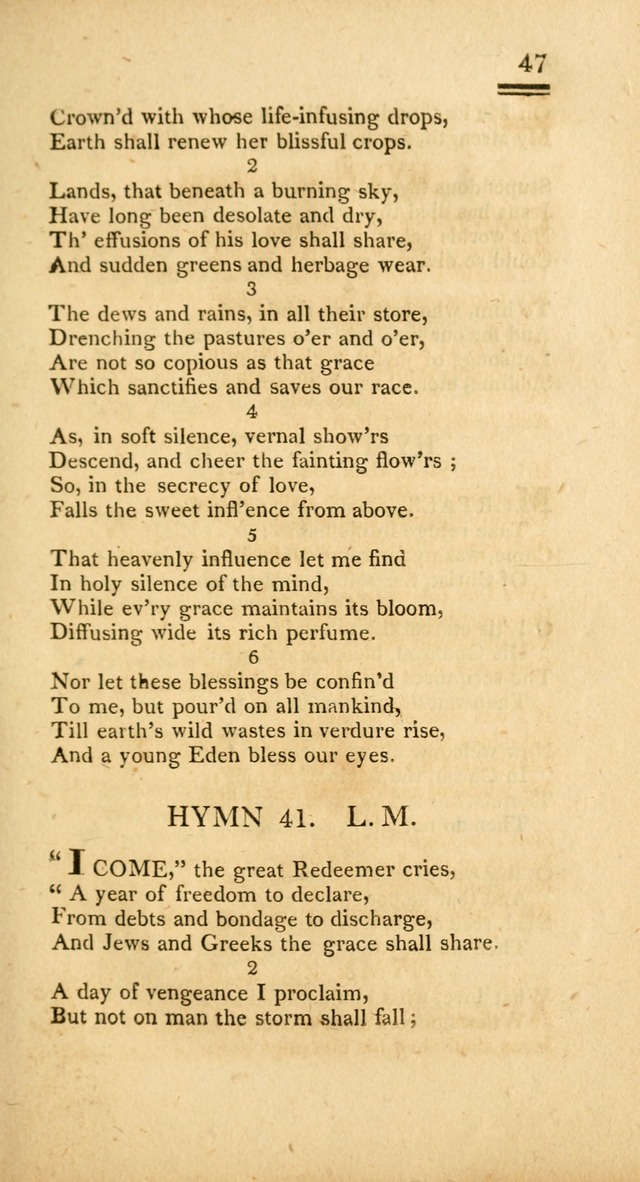 Psalms, Hymns and Spiritual Songs: selected and designed for the use of  the church universal, in public and private devotion; with an appendix, containing the original hymns omitted in the last ed. page 47