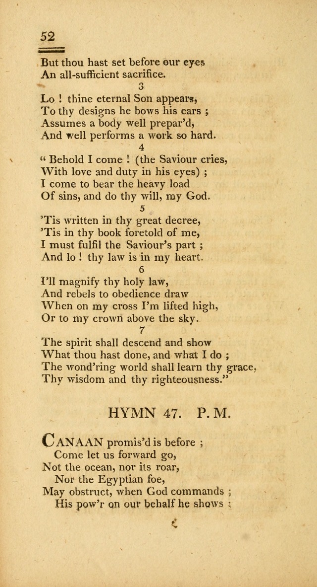 Psalms, Hymns and Spiritual Songs: selected and designed for the use of  the church universal, in public and private devotion; with an appendix, containing the original hymns omitted in the last ed. page 52