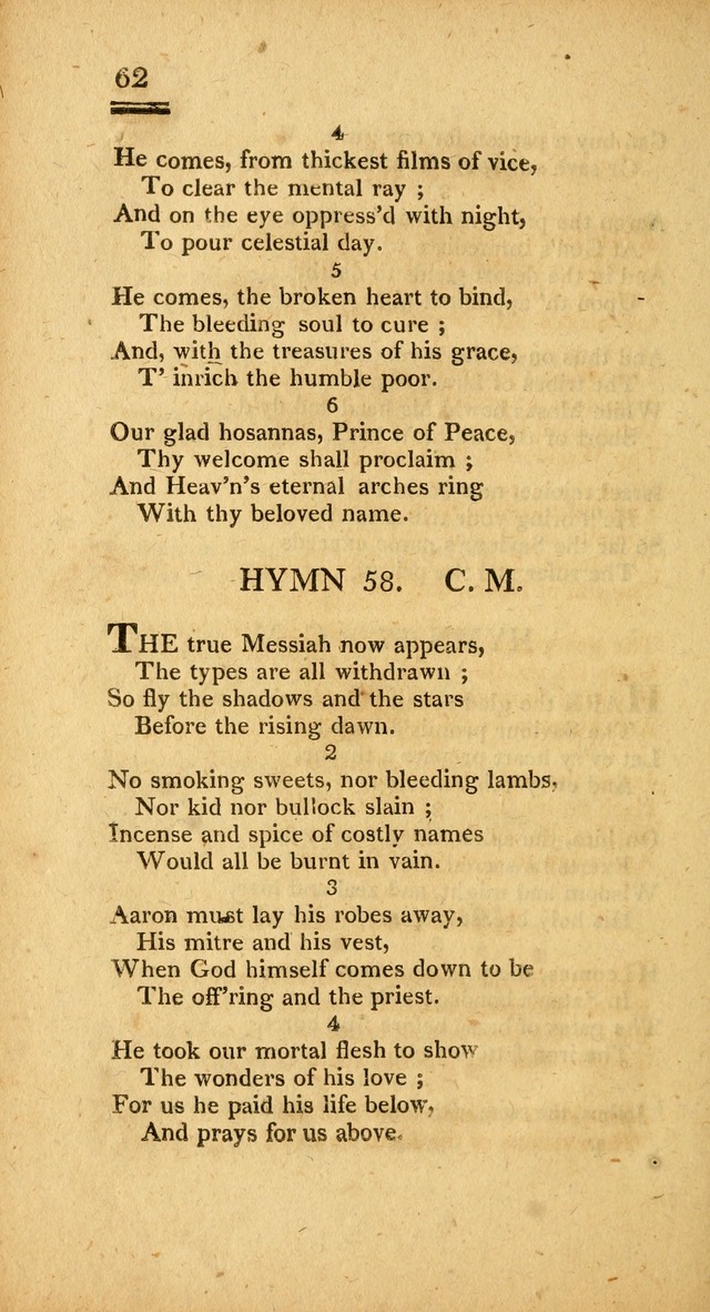 Psalms, Hymns and Spiritual Songs: selected and designed for the use of  the church universal, in public and private devotion; with an appendix, containing the original hymns omitted in the last ed. page 62