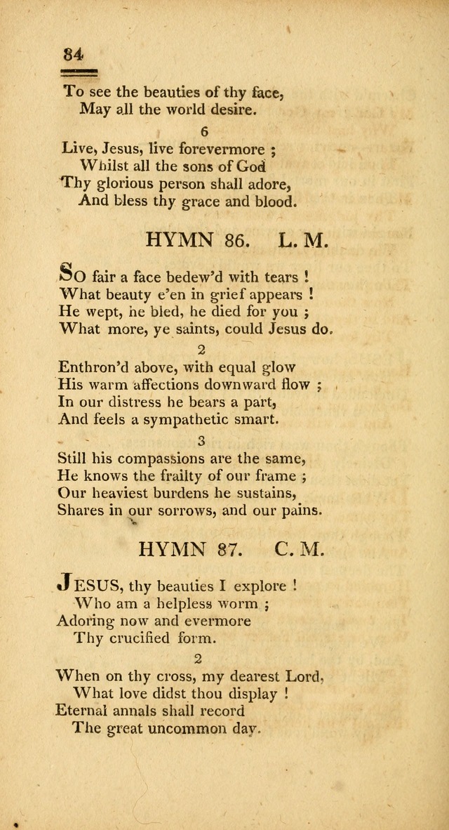 Psalms, Hymns and Spiritual Songs: selected and designed for the use of  the church universal, in public and private devotion; with an appendix, containing the original hymns omitted in the last ed. page 84