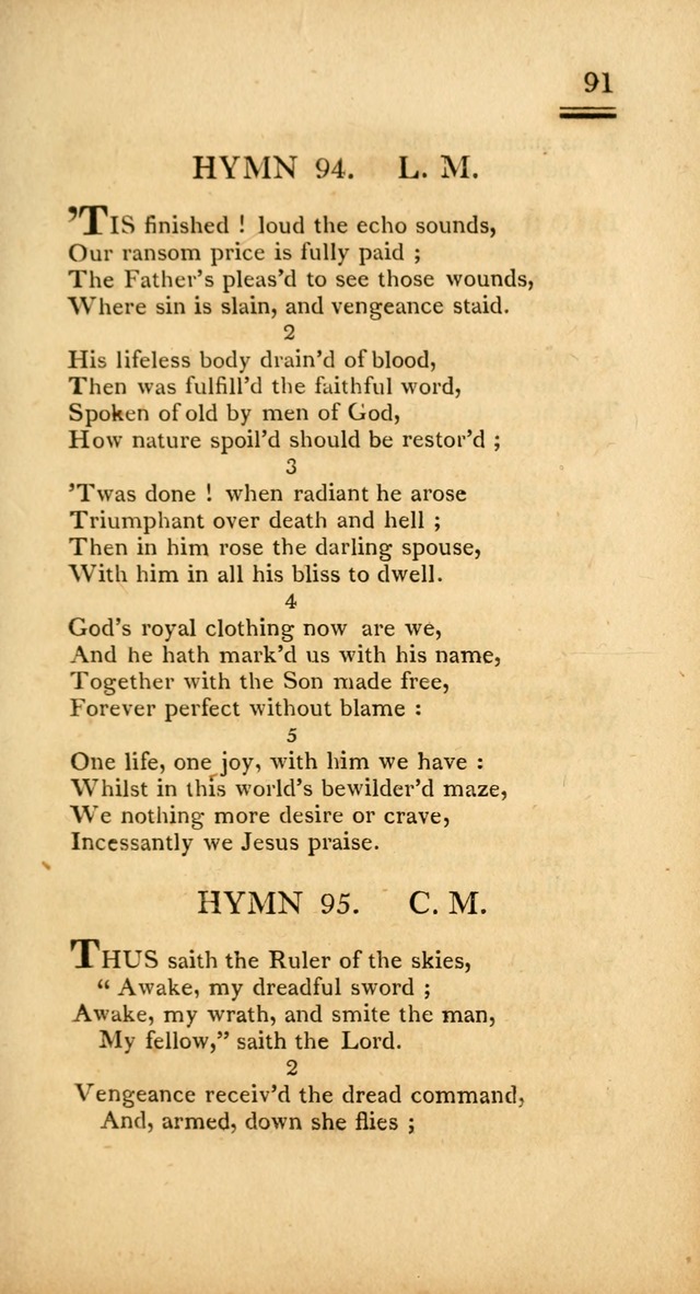 Psalms, Hymns and Spiritual Songs: selected and designed for the use of  the church universal, in public and private devotion; with an appendix, containing the original hymns omitted in the last ed. page 91