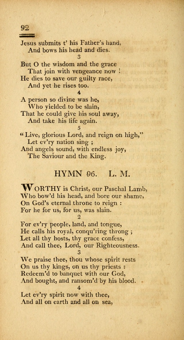 Psalms, Hymns and Spiritual Songs: selected and designed for the use of  the church universal, in public and private devotion; with an appendix, containing the original hymns omitted in the last ed. page 92