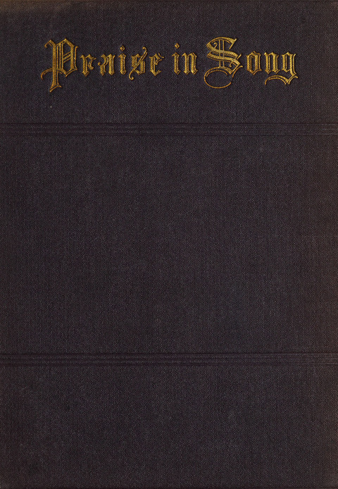 Praise in Song: for the Sunday school, the prayer meeting and the home page cover