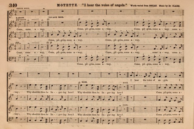 Selah: a collection of psalm and hymn tunes, introits, anthems, chants, motetts, choruses, etc. adapted to the use of classes, private circles, and worship assemblies page 340