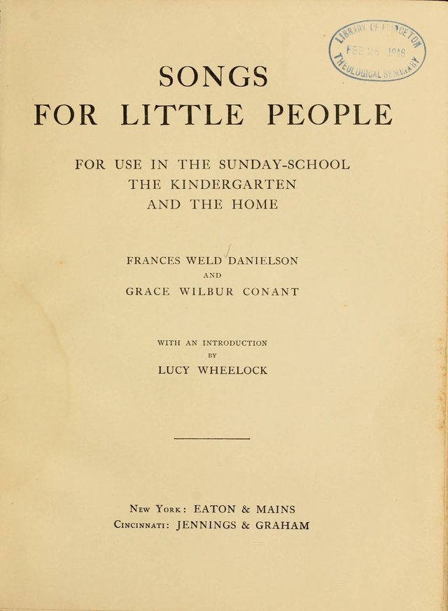 Songs for Little People: for use in Sunday-School, the kindergarten and the home page vi