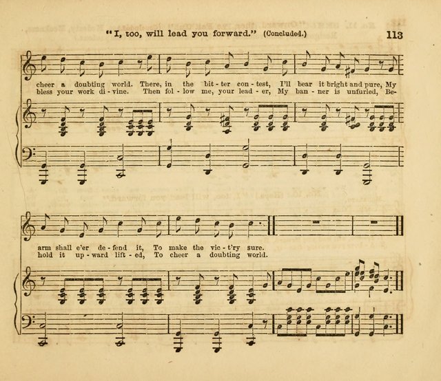 The Silver Chime: a cluster of Sabbath school melodies, tunes, sentences, chants, etc., for the use of children and teachers in their school exercises, devotions, and recreations, to which is added... page 113