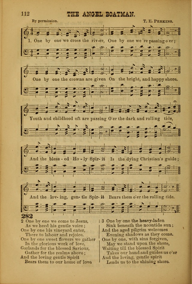 Songs of Devotion for Christian Assocations: a collection of psalms, hymns, spiritual songs, with music for chuch services, prayer and conference meetings, religious conventions, and family worship. page 112