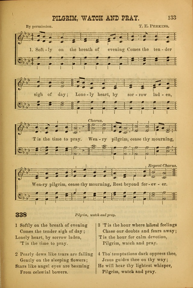 Songs of Devotion for Christian Assocations: a collection of psalms, hymns, spiritual songs, with music for chuch services, prayer and conference meetings, religious conventions, and family worship. page 133