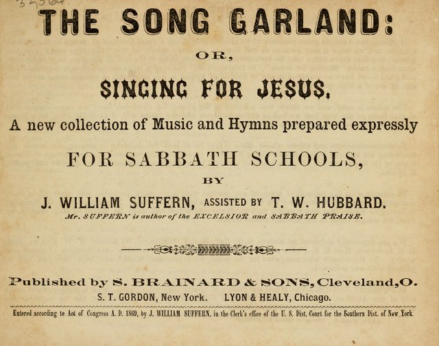 Song Garland; or, Singing for Jesus: a new collection of Music and Hymns prepared expressly for Sabbath Schools page 1