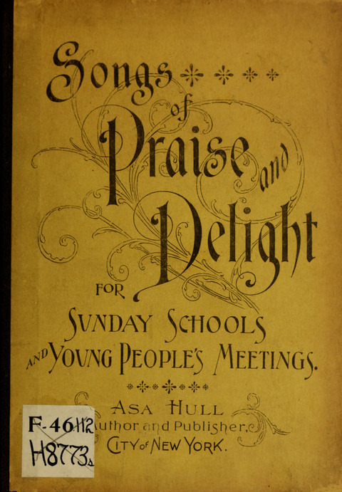 Songs of Praise and Delight: for sunday schools and young people