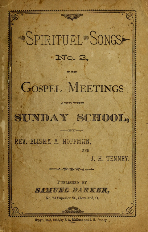 Spiritual Songs No. 2: for Gospel Meetings and the Sunday school page cover