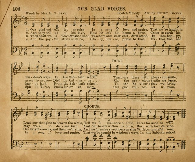 Sabbath School Bell No. 2: a superior collection of choice tunes, newly arranged and composed, and a large number of excellent hymns written expressly for this work, which are well adapted for...      page 104