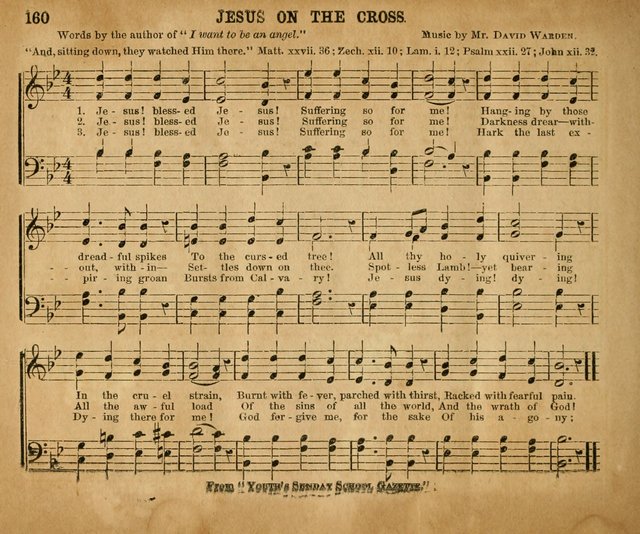 Sabbath School Bell No. 2: a superior collection of choice tunes, newly arranged and composed, and a large number of excellent hymns written expressly for this work, which are well adapted for...      page 160