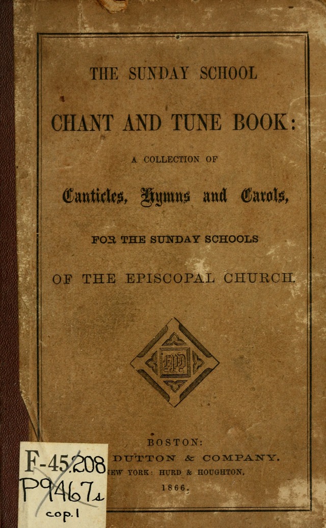 The Sunday School Chant and Tune Book: a collection of canticles, hymns and carols for the Sunday schools of the Episcopal Church page i