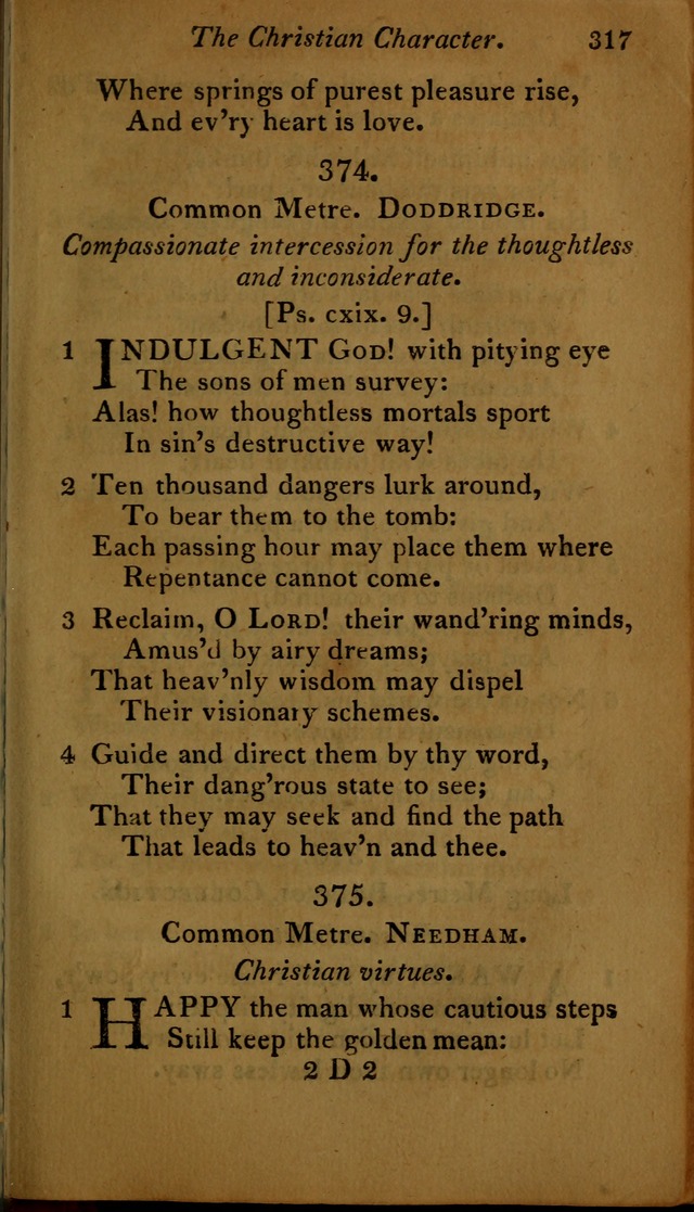 A Selection of Sacred Poetry: consisting of psalms and hymns, from Watts, Doddridge, Merrick, Scott, Cowper, Barbauld, Steele ...compiled for  the use of the Unitarian Church in Philadelphia page 317