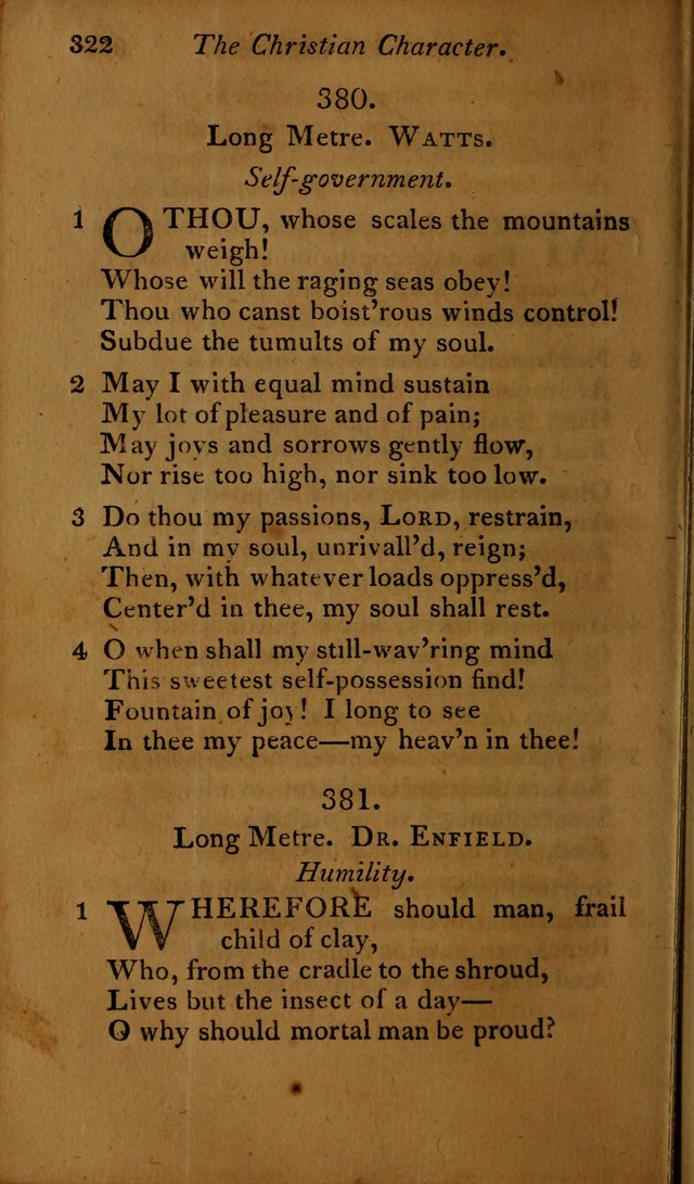 A Selection of Sacred Poetry: consisting of psalms and hymns, from Watts, Doddridge, Merrick, Scott, Cowper, Barbauld, Steele ...compiled for  the use of the Unitarian Church in Philadelphia page 322