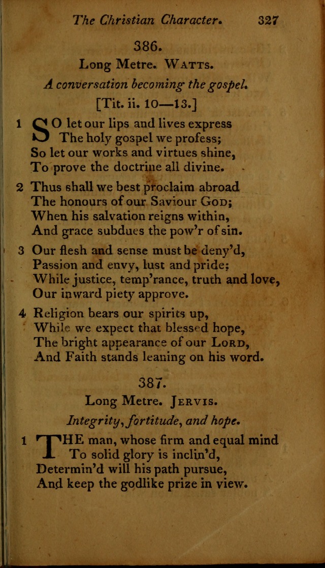 A Selection of Sacred Poetry: consisting of psalms and hymns, from Watts, Doddridge, Merrick, Scott, Cowper, Barbauld, Steele ...compiled for  the use of the Unitarian Church in Philadelphia page 327