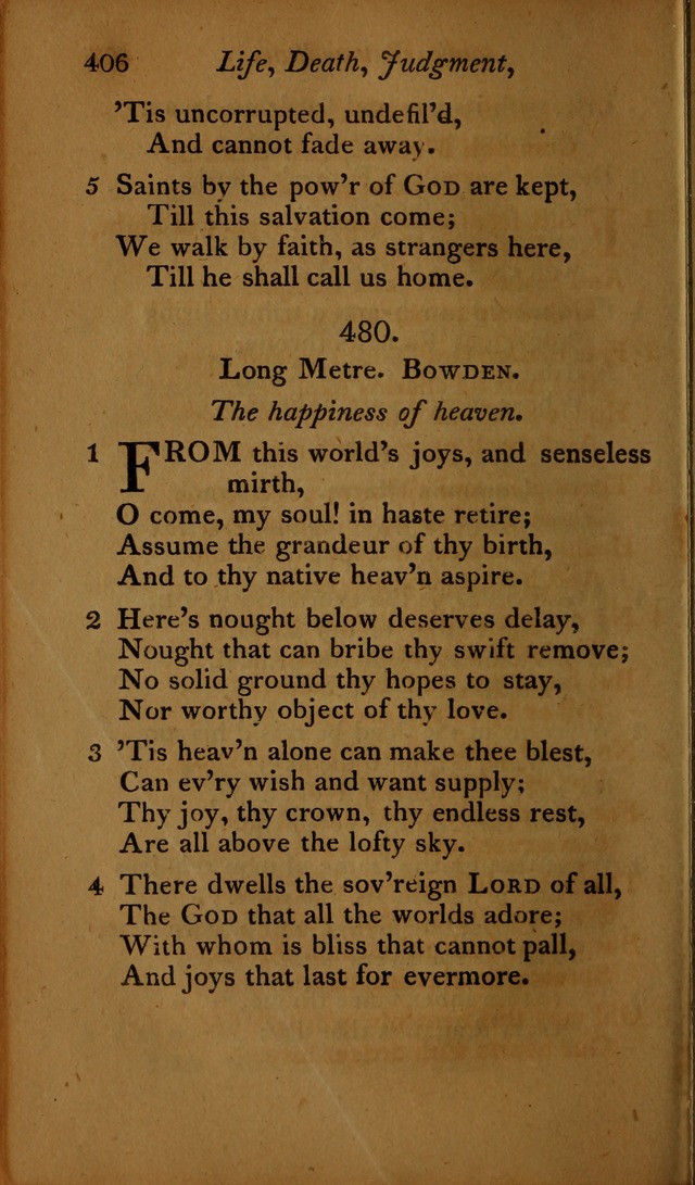 A Selection of Sacred Poetry: consisting of psalms and hymns, from Watts, Doddridge, Merrick, Scott, Cowper, Barbauld, Steele ...compiled for  the use of the Unitarian Church in Philadelphia page 406