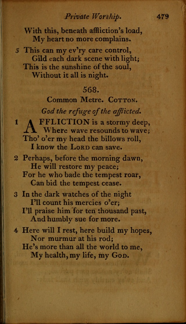 A Selection of Sacred Poetry: consisting of psalms and hymns, from Watts, Doddridge, Merrick, Scott, Cowper, Barbauld, Steele ...compiled for  the use of the Unitarian Church in Philadelphia page 479