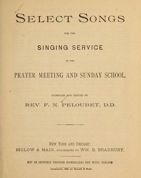 Select Songs for the Singing Service: in the Prayer Meeting and Sunday School page 1