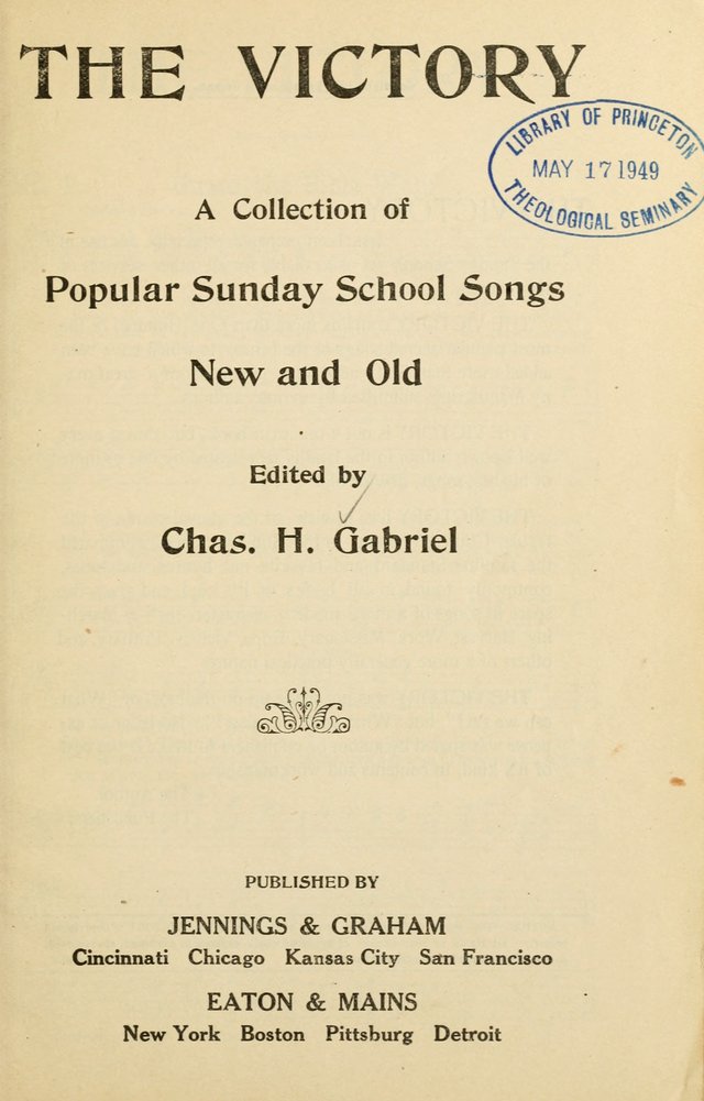 The Victory: a collection of popular Sunday school songs new and old page vi